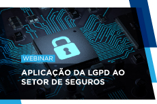 Aplicação da LGPD ao Setor de Seguros