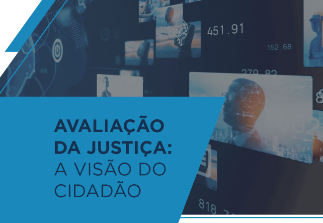 Avaliação da Justiça: a visão do cidadão