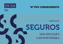 Seguros: uma reflexão contemporânea