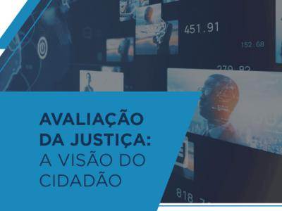 Avaliação da Justiça: a visão do cidadão